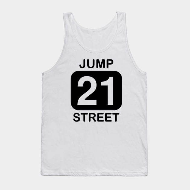 21 Jump Street Tank Top by Solenoid Apparel